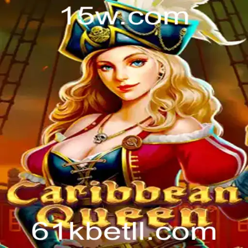 Explorando o Fascinante Mundo de CaribbeanQueen e a Influência de 61kbet